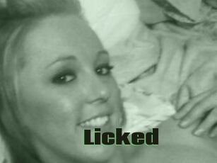 Licked