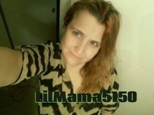 LilMama5150