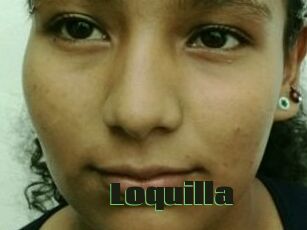 Loquilla