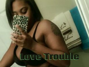 Love_Trouble