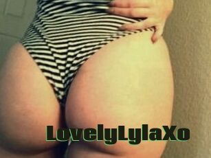 LovelyLylaXo