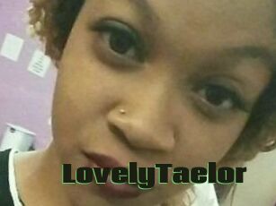 LovelyTaelor