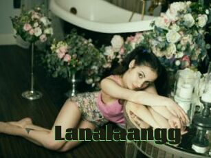 Lanalaangg