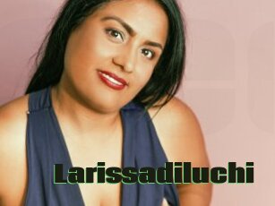 Larissadiluchi