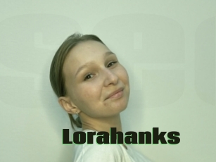 Lorahanks