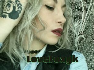 LoveFoxyk