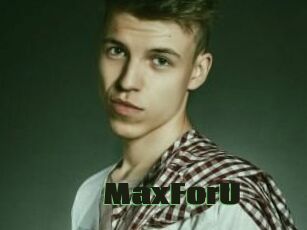 MaxForU