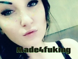 Made4fuking