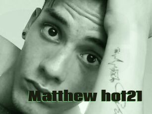 Matthew_hot21