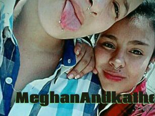 MeghanAndkathe