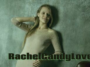 RachelCandyLove