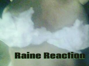 Raine_Reaction