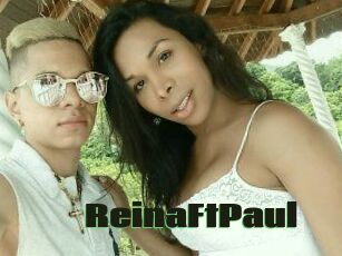 Reina_Ft_Paul