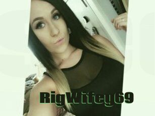 RigWifey69