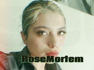 RoseMortem