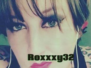 Roxxxy32