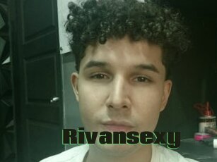 Rivansexy