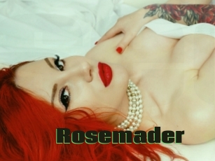 Rosemader