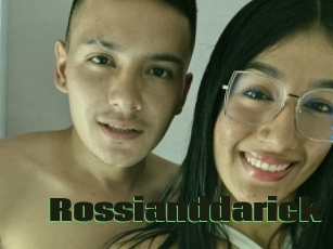 Rossianddarick