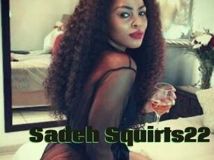 Sadeh_Squirts22