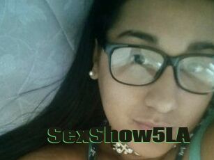 SexShow5LA