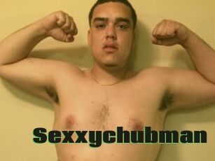 Sexxychubman