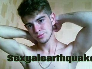 Sexyalearthquake