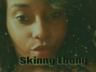 Skinny_Ebony