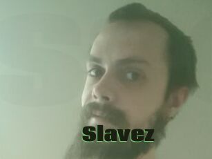 Slavez