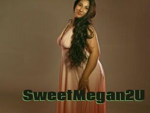 SweetMegan2U