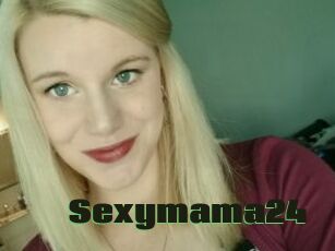 Sexymama24