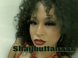 Shaybuttahxxx