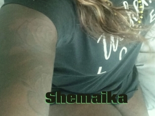 Shemaika