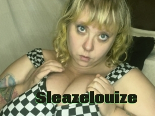 Sleazelouize