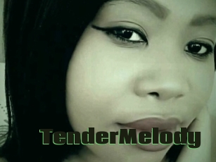 TenderMelody