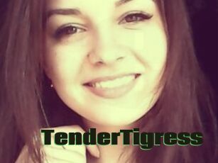 TenderTigress