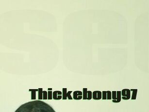 Thickebony97