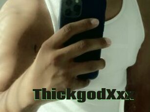 ThickgodXxx