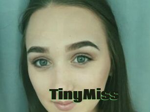 TinyMiss