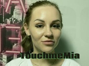 TouchmeMia