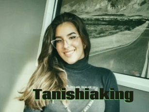 Tanishiaking