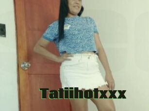 Tatiihotxxx