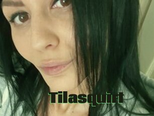 Tilasquirt