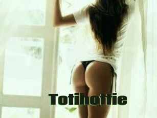 Totihottie