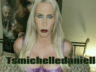 Tsmichelledanielle