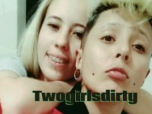 Twogirlsdirty