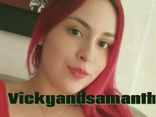 Vickyandsamantha